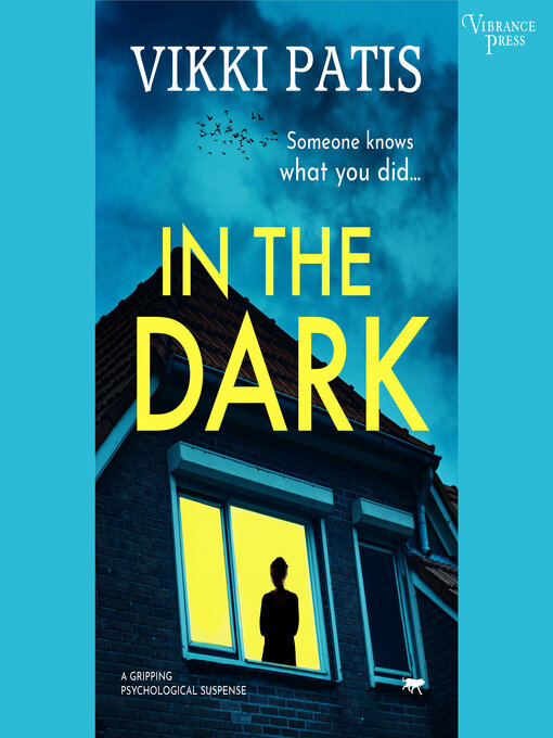 Title details for In the Dark by Vikki Patis - Available